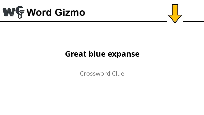 Great blue expanse NYT answer