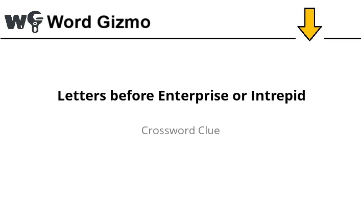 Letters before Enterprise or Intrepid NYT answer