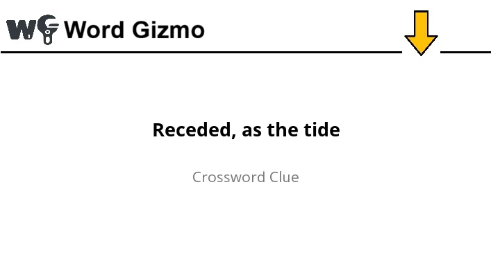 Receded, as the tide NYT answer