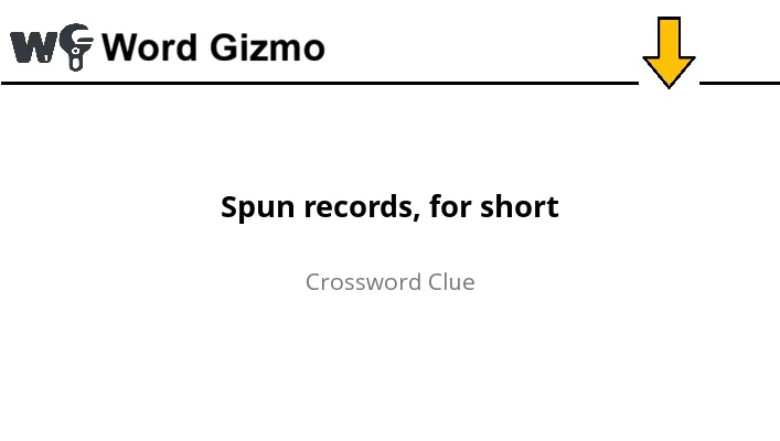 Spun records, for short NYT answer